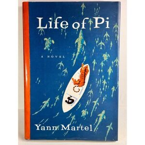 Life of Pi - First US Edition - Yann Martel Hardcover Book